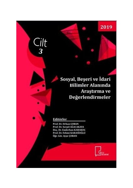 Sosyal Beşeri ve İdari Bilimler Alanında Araştırma ve Değerlendirmeler Cilt 3