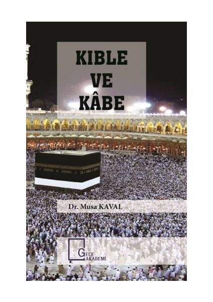 Kıble ve Kabe