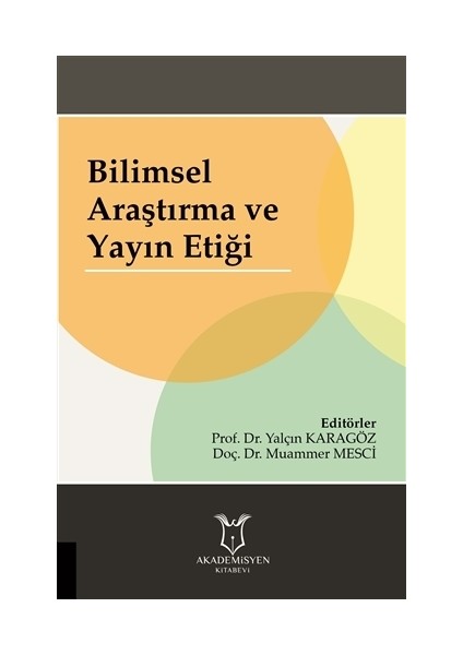 Bilimsel Araştırma ve Yayın Etiği