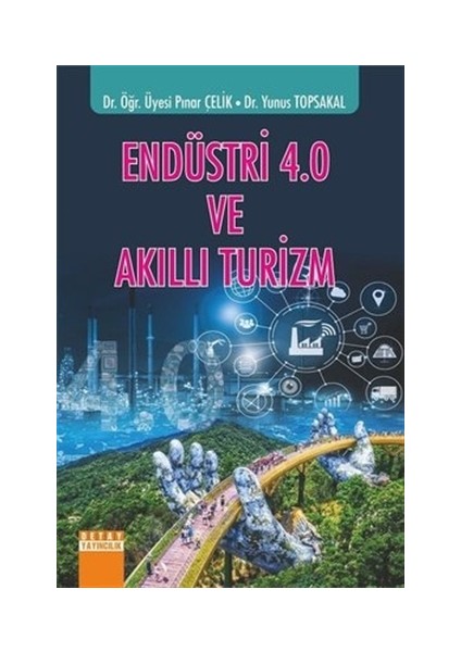 Endüstri 4.0 ve Akıllı Turizm