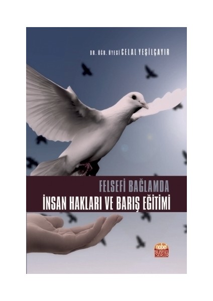 Felsefi Bağlamda İnsan Hakları ve Barış Eğitimi