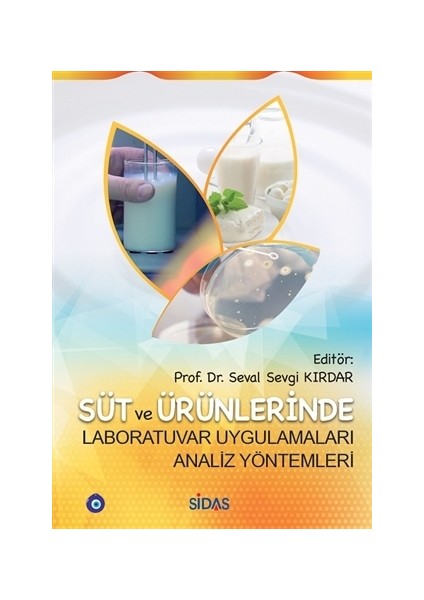Süt ve Ürünlerinde Laboratuvar Uygulamaları Analiz Yöntemleri
