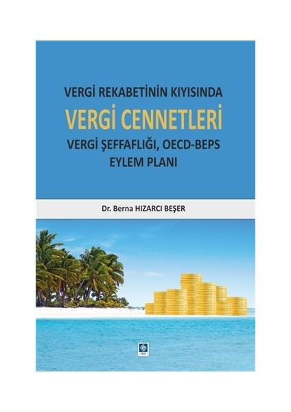 Vergi Rekabetinin Kıyısında Vergi Cennetleri