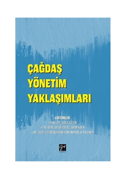 Çağdaş Yönetim Yaklaşımları