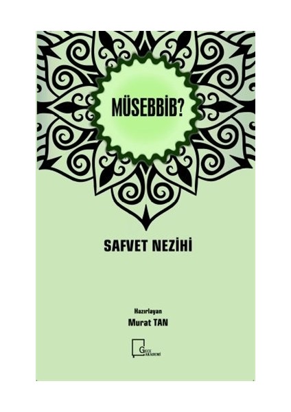 Müsebbib?