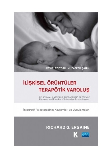 İlişkisel Örüntüler, Terapötik Varoluş
