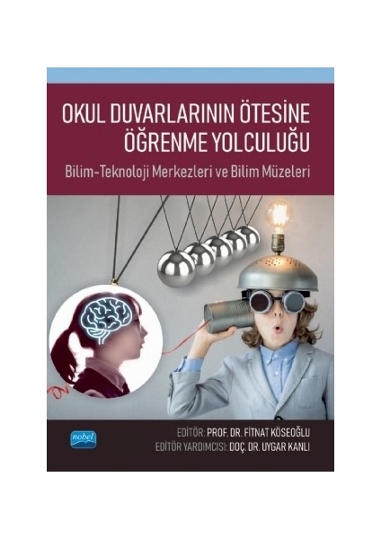 Okul Duvarlarının Ötesine Öğrenme Yolculuğu
