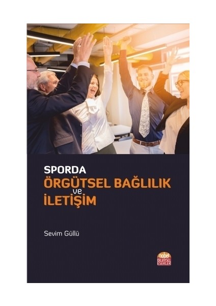 Sporda Örgütsel Bağlılık ve İletişim