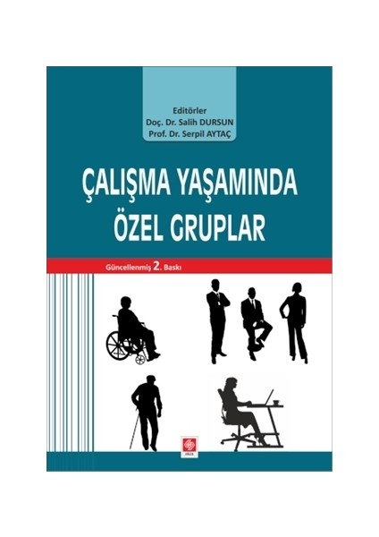 Çalışma Yaşamında Özel Gruplar
