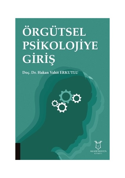 Örgütsel Psikolojiye Giriş