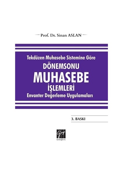Tekdüzen Muhasebe Sistemine Göre Dönemsonu Muhasebe İşlemleri