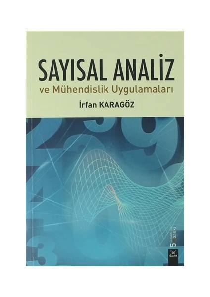 Sayısal Analiz ve Mühendislik Uygulamaları