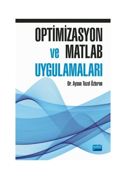 Optimizasyon ve Matlab Uygulamaları