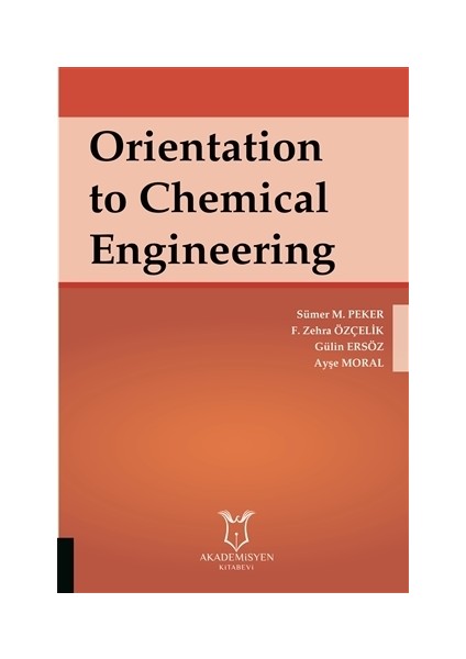 Orientation to Chemical Engineering