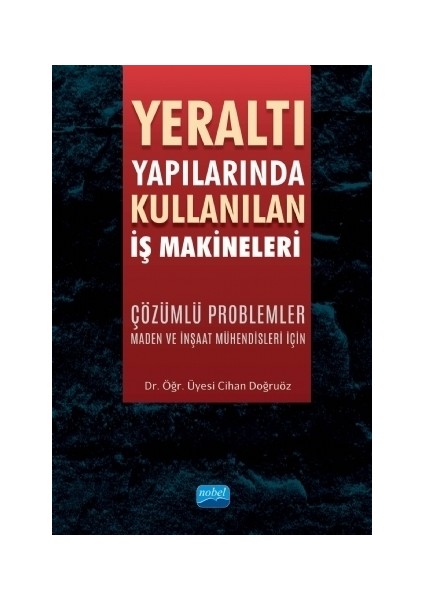 Yeraltı Yapılarında Kullanılan İş Makineleri