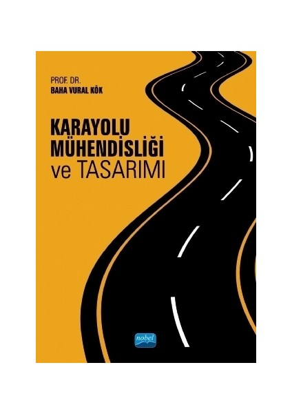 Karayolu Mühendisliği ve Tasarımı