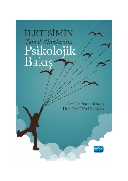 İletişimin Temel Alanlarına Psikolojik Bakış