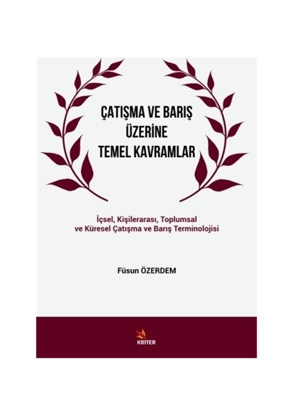 Çatışma ve Barış Üzerine Temel Kavramlar