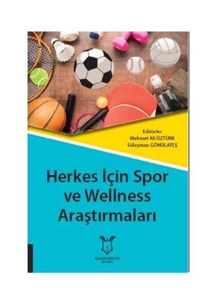 Herkes İçin Spor ve Wellness Araştırmaları