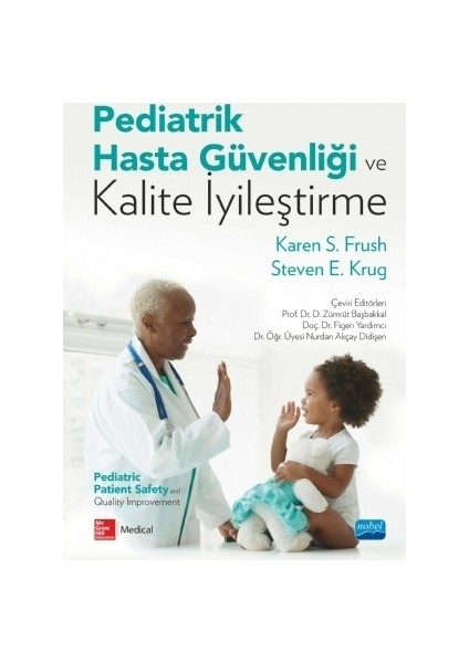 Pediatrik Hasta Güvenliği ve Kalite İyileştirme