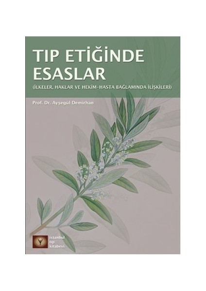 Tıp Etiğinde Esaslar