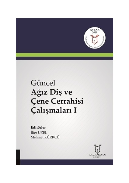 Güncel Ağız Diş ve Çene Cerrahisi Çalışmaları 1