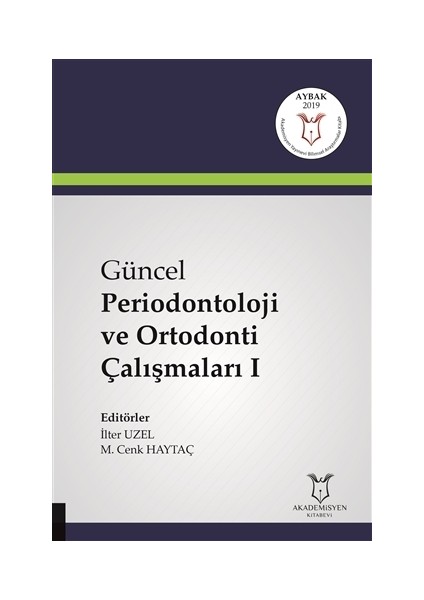 Güncel Periodontoloji ve Ortodonti Çalışmaları 1