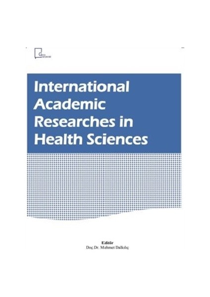 International Academic Researches in Health Sciences