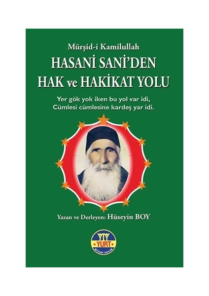 Hasani Sani'den Hak ve Hakikat Yolu