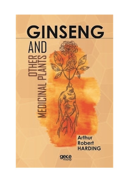 Ginseng and Other Medicinal Plants