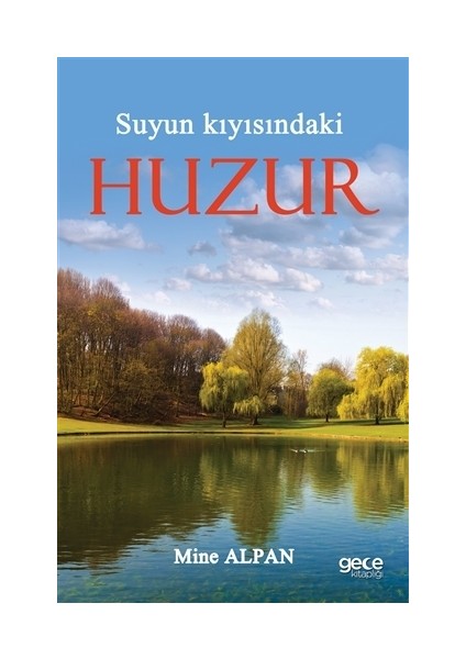 Suyun Kıyısındaki Huzur