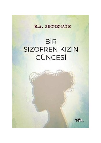 Bir Şizofren Kızın Güncesi
