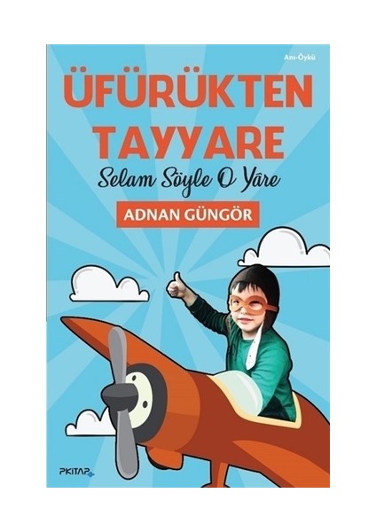 Üfürükten Tayyare - Selam Söyle O Yare