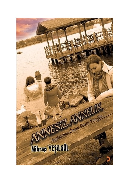 Annesiz Annelik