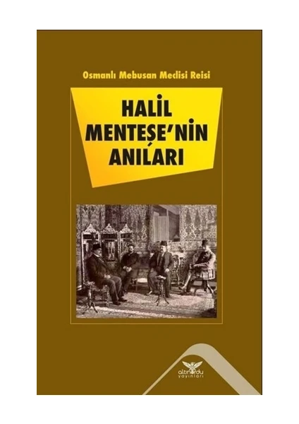 Halil Menteşe'nin Anıları