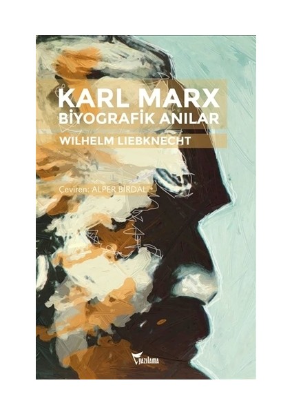 Karl Marx Biyografik Anılar