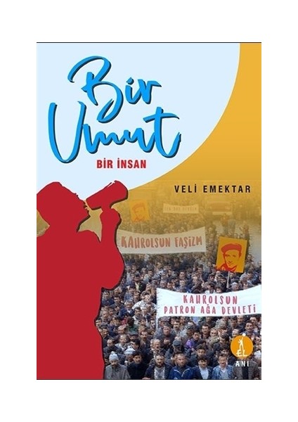 Bir Umut Bir İnsan