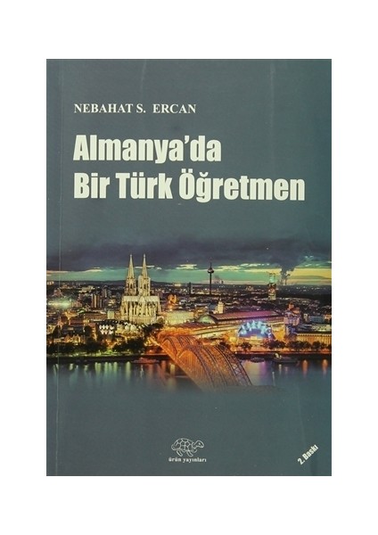 Almanya'da Bir Türk Öğretmen
