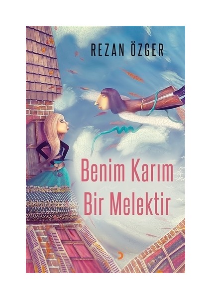 Benim Karım Bir Melektir