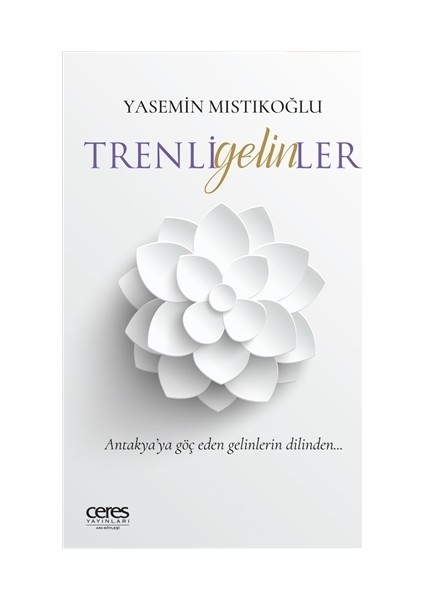 Trenli Gelinler - Yasemin Mıstıkoğlu