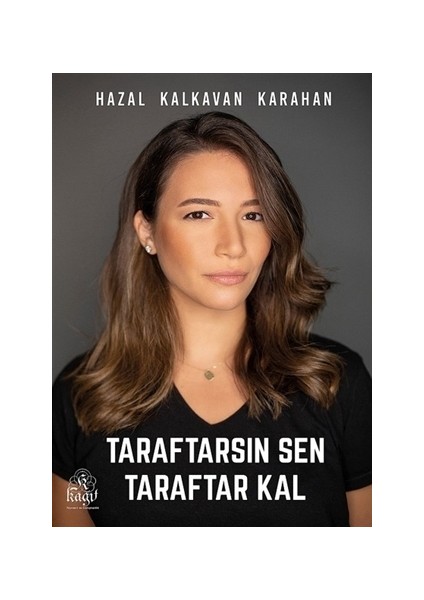 Taraftarsın Sen Taraftar Kal