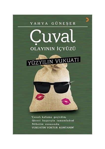 Yüzyılın Vukuatı - Çuval Olayının İçyüzü