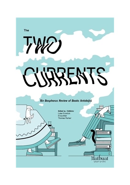 The Two Currents