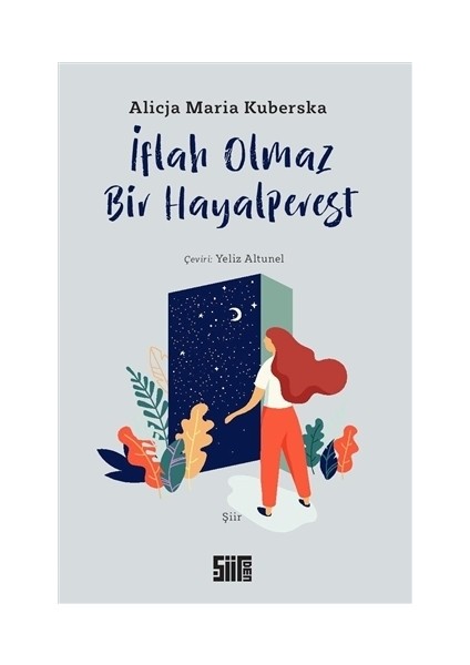 İflah Olmaz Bir Hayalperest