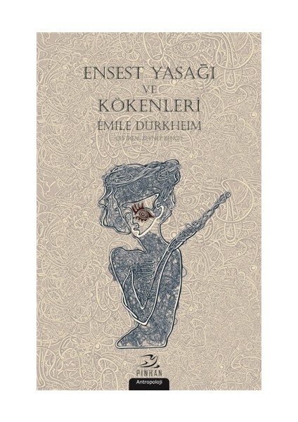 Ensest Yasağı ve Kökenleri