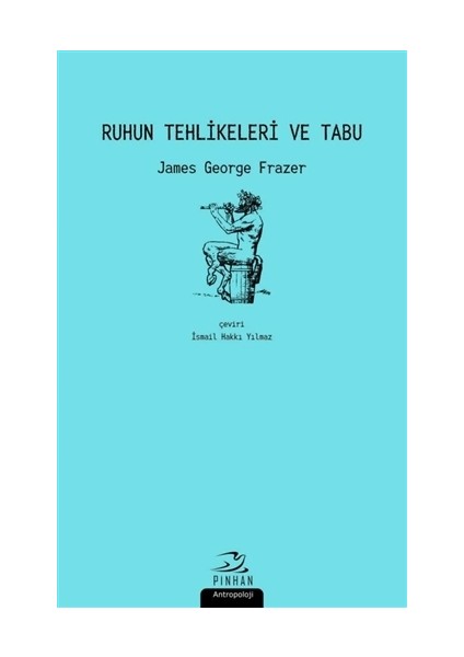 Ruhun Tehlikeleri ve Tabu