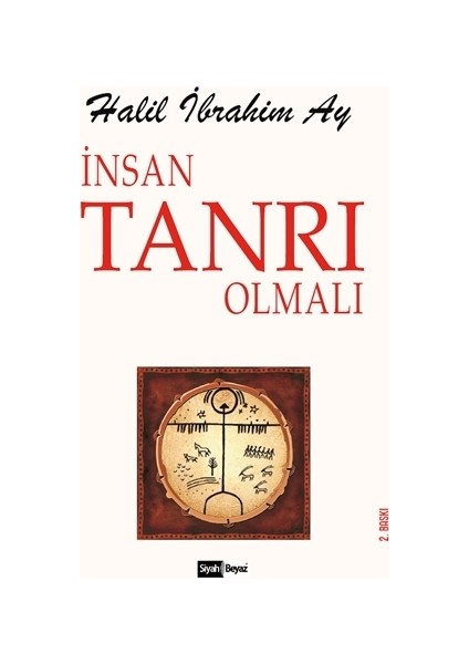 İnsan Tanrı Olmalı