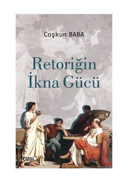 Retoriğin İkna Gücü