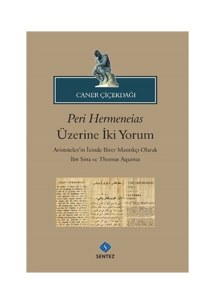Peri Hermeneias Üzerine İki Yorum