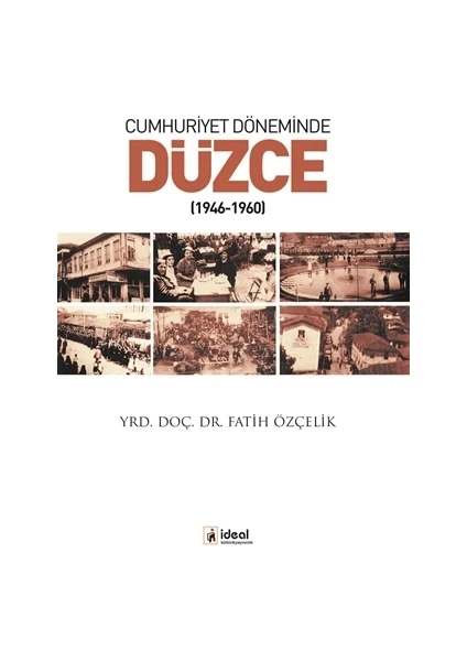 Cumhuriyet Döneminde Düzce